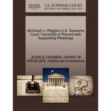 McIntosh V. Wiggins U.S. Supreme Court Transcript of Record with Supporting Pleadings Paperback, Gale Ecco, U.S. Supreme Court Records