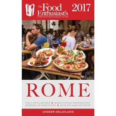 Rome - 2017: The Food Enthusiast's Complete Restaurant Guide Paperback, Gramercy Park Press