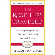 The Road Less Traveled: New Phychology of Love Traditional Values and Spiritual Growth Mass Market Paperbound, Touchstone Books