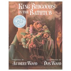 King Bidgood's in the...