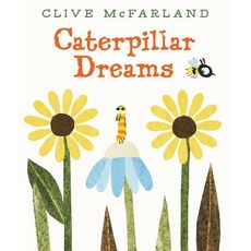 Caterpillar Dreams Hardcover, HarperCollins
