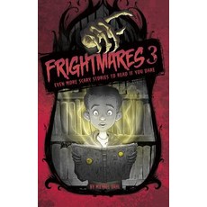 Frightmares 3: Even More Scary Stories to Read - If You Dare Paperback, Stone Arch Books
