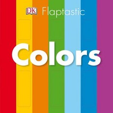 Flaptastic: Colors Board Books, DK Publishing (Dorling Kindersley)