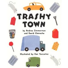Trashy Town Hardcover, HarperCollins
