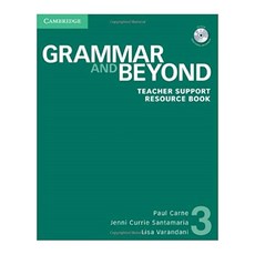 Grammar and Beyond Level. 3(Teacher Support Resource Book), Cambridge University Press