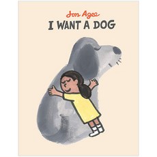 I Want a Dog, Dial Books