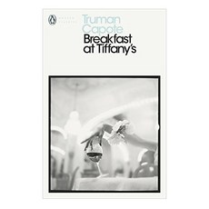 Penguin Modern Classics : Breakfast at Tiffany''s: With House of Flowers, Random House LCC US