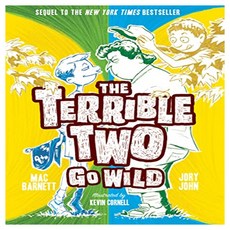The Terrible Two Go Wild:, Amulet Books