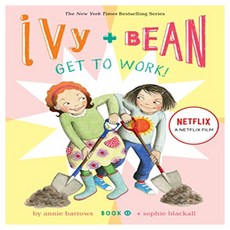 Ivy and Bean 12 : Ivy and Bean Get to Work!, Chronicle Books