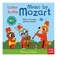 Listen to the Music by Mozart, Nosy Crow Ltd