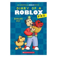 Diary of a Roblox Pro 2: Dragon Pet, Scholastic