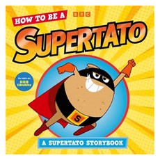 Supertato : How to Be a Supertato, Simon & Schuster Ltd
