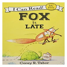 My First I Can Read : Fox Is Late, Balzer & Bray/Harperteen, Corey R. Tabor, 9780062399000