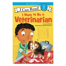 I Can Read 1 : I Want to Be a Veterinarian, HarperCollins