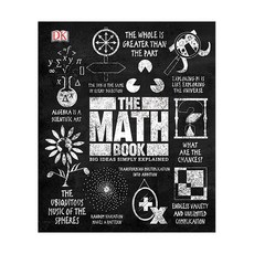 The Math Book (Big Ideas Simply Explained), DK Publishing (Dorling Kinde..