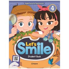 Let's Smile Student Book. 4, 이퓨쳐, Casey Kim, Jayne Lee - letitsnowpaddinghat