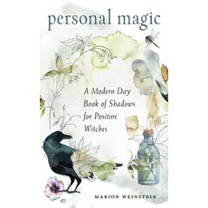 Personal Magic: A Modern-Day Book of Shadows for Positive Witches Paperback, Weiser Books