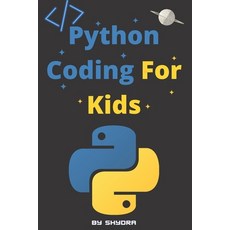 Python Coding For Kids: learn to code with python for kids with examples & pictures & games & Exerci... Paperback, Independently Published, English, 9798575397731