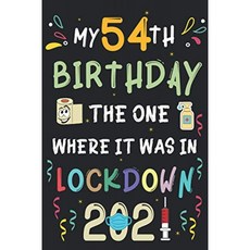 내 54 번째 생일 락다운 2021 노트북 : 행복한 54 번째 생일 54 세 선물 아이디어 남성 여성 엄마 아, 단일옵션