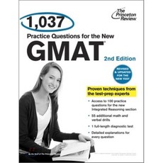 1 037 Practice Questions for the New GMAT : Revised and Updated for the New GMAT, Princeton Review