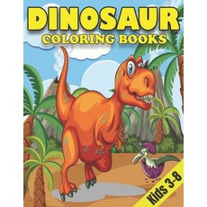 Dinosaur Coloring Books for Boys Ages 8-12: Dinosaur Gifts for Older Kids -  Paperback Coloring to (Paperback)