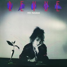 마츠바라 미키 REVUE(LP)(특전 없음) Analog 496313 - 마츠바라미키lp