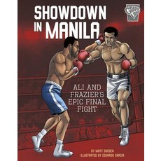 Showdown in Manila: Ali and Frazier's Epic Final Fight Hardcover, Capstone Press