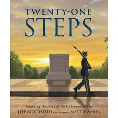 Twenty-One Steps: Guarding the Tomb of the Unknown Soldier, Candlewick Press (MA)