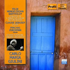 Pinchas Zukerman 멘델스존: 바이올린 협주곡 / 드뷔시: 바다 (Mendelssohn : Violin Concerto Op.64 / Debussy : La Mer)