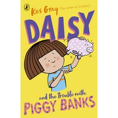 (영문도서) Daisy and the Trouble with Piggy Banks Paperback, Red Fox, English, 9781782959724