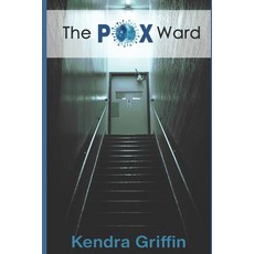 The Pox Ward Paperback, Independently Published, English, 9798666657164