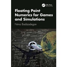 (영문도서)Floating Point Numerics for Games and Simulations Paperback, CRC Press, English, 9781032933559
