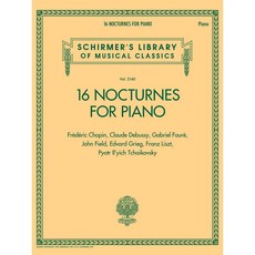 16 Nocturnes For Piano 16개의 녹턴 Schirmer 셔머 피아노 악보집