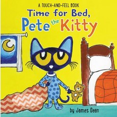 Time for Bed Pete the Kitty: A Touch & Feel Book Board Books, HarperFestival