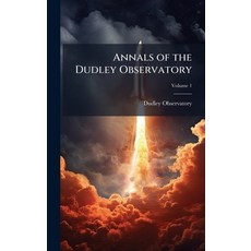 (外文書)Annals of the Dudley Observatory Hardcover, Hutson Street Press, English