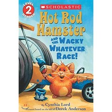 Hot Rod Hamster and the Wacky Whatever Race!:, Scholastic Press
