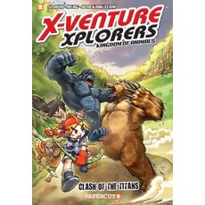 X-Venture Xplorers #2: Clash of the Titans Hardcover, Papercutz