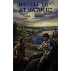 (영문도서) Battle Cry at Batoche Paperback, Dundurn Group, English, 9781550027174