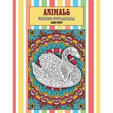 Coloring Book Mandala Animals - Large Print Paperback, Independently Published