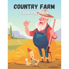 Country Farm Coloring Book: Creative Haven Country Charm Coloring Book Paperback, Independently Published, English, 9798550886298