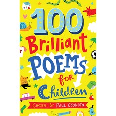 (영문도서) 100 Brilliant Poems for Children Paperback, MacMillan Children's Books, English, 9781509824168