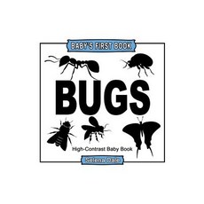 Baby's First Book: Bugs: High-Contrast Black and White Baby Book Paperback, Selena Dale, English, 9781393954637
