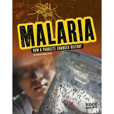 Malaria: How a Parasite Changed History Hardcover, Capstone Press