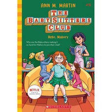 Hello Mallory (the Baby-Sitters Club #14): Volume 14, Scholastic Inc.