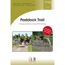 Paddock Trail : 말을 자연에 가깝고 건강하게 유지하는 방법에 대한 지침, 단일옵션