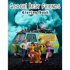 Scoob! Best Friends Cloring Book: Wonder Relaxation Adult Coloring Books For Women And Men (Unofficial) Paperback, Independently Published