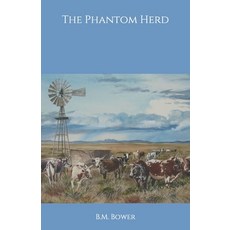 The Phantom Herd Paperback, Independently Published