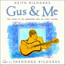 Gus & Me: The Story of My Granddad and My First Guitar Hardcover, Little, Brown Books for Young Readers
