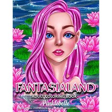 Fantasialand : 성인을위한 판타지 컬러링 페이지를 갖춘 성인 컬러링 북, 단일옵션
