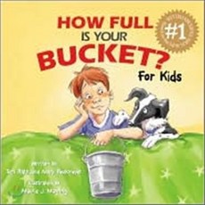 How Full Is Your Bucket?: For Kids, Gallup Pr